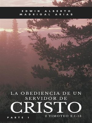 cover image of La obediencia de un servidor de Cristo 1